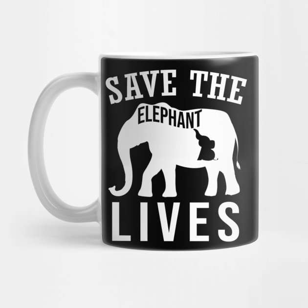 Save the Elephants Lives, Elephant lovers by Tee-quotes 